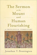 The Sermon On The Mount And Human Flourishing