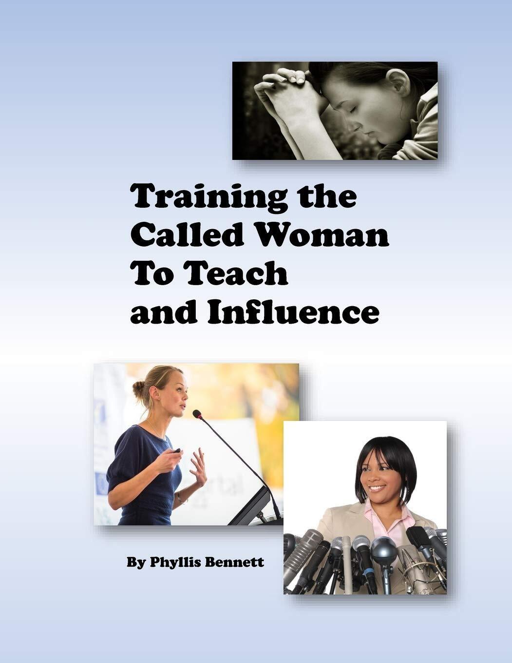 Training the Called Woman to Teach and Influence