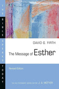 The Message of Esther (The Bible Speaks Today) (Revised)