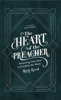 The Heart of the Preacher