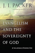 Evangelism And  the Sovereignty Of God