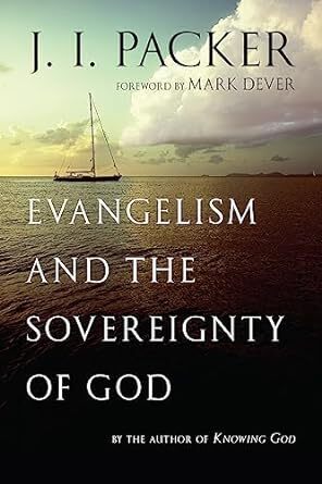 Evangelism And  the Sovereignty Of God