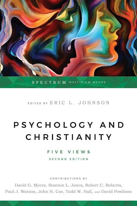 Psychology & Christianity: Five Views