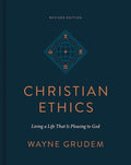 Christian Ethics: Living a Life That is Pleasing to God