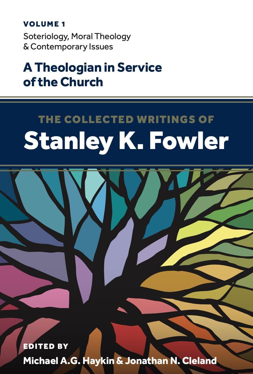 The Collected Writings of Stanley K. Fowler, Vol.1