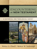 Encountering the New Testament (3rd Edition)