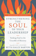 Strengthening The Soul Of Your Leadership