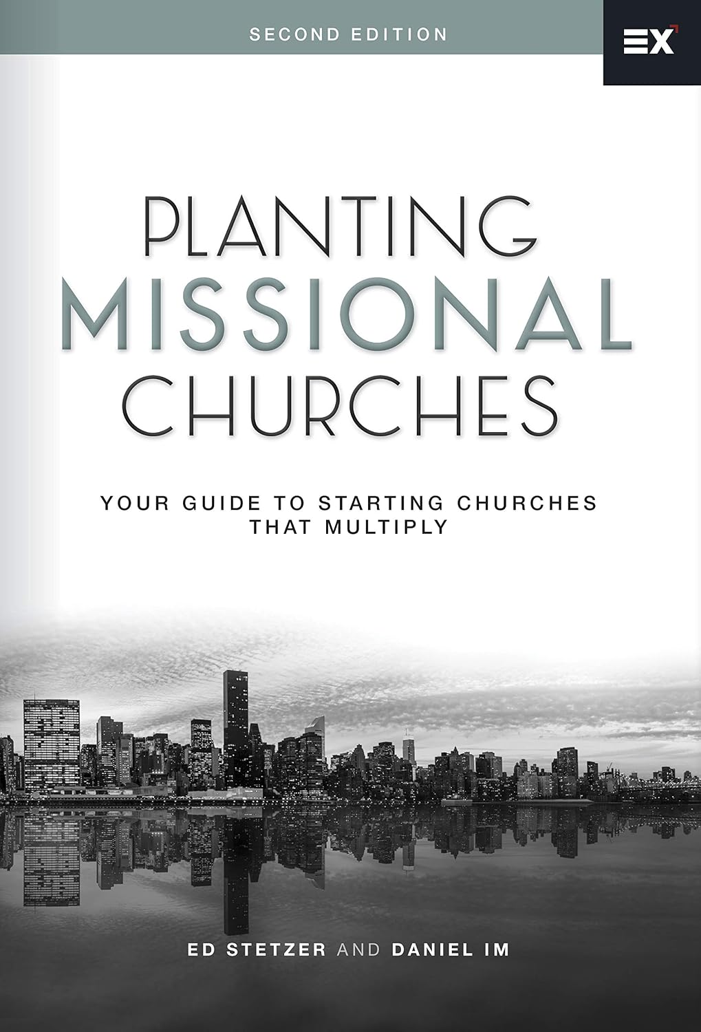 Planting Missional Churches (2ND Edition)