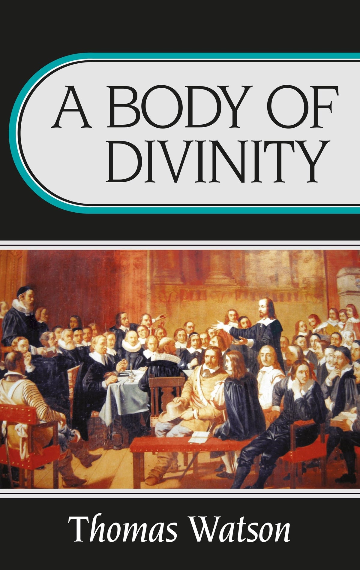 A Body of Divinity