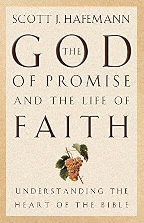 The God of Promise and the Life of Faith