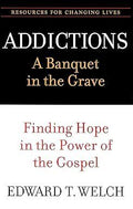 Addictions: A Banquet in the Grave