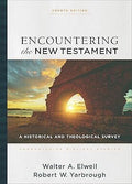 Encountering the New Testament (4th Edition)