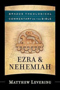 Ezra and Nehemiah (Brazos Theological Commentary)