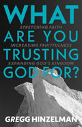What Are You Trusting God For?