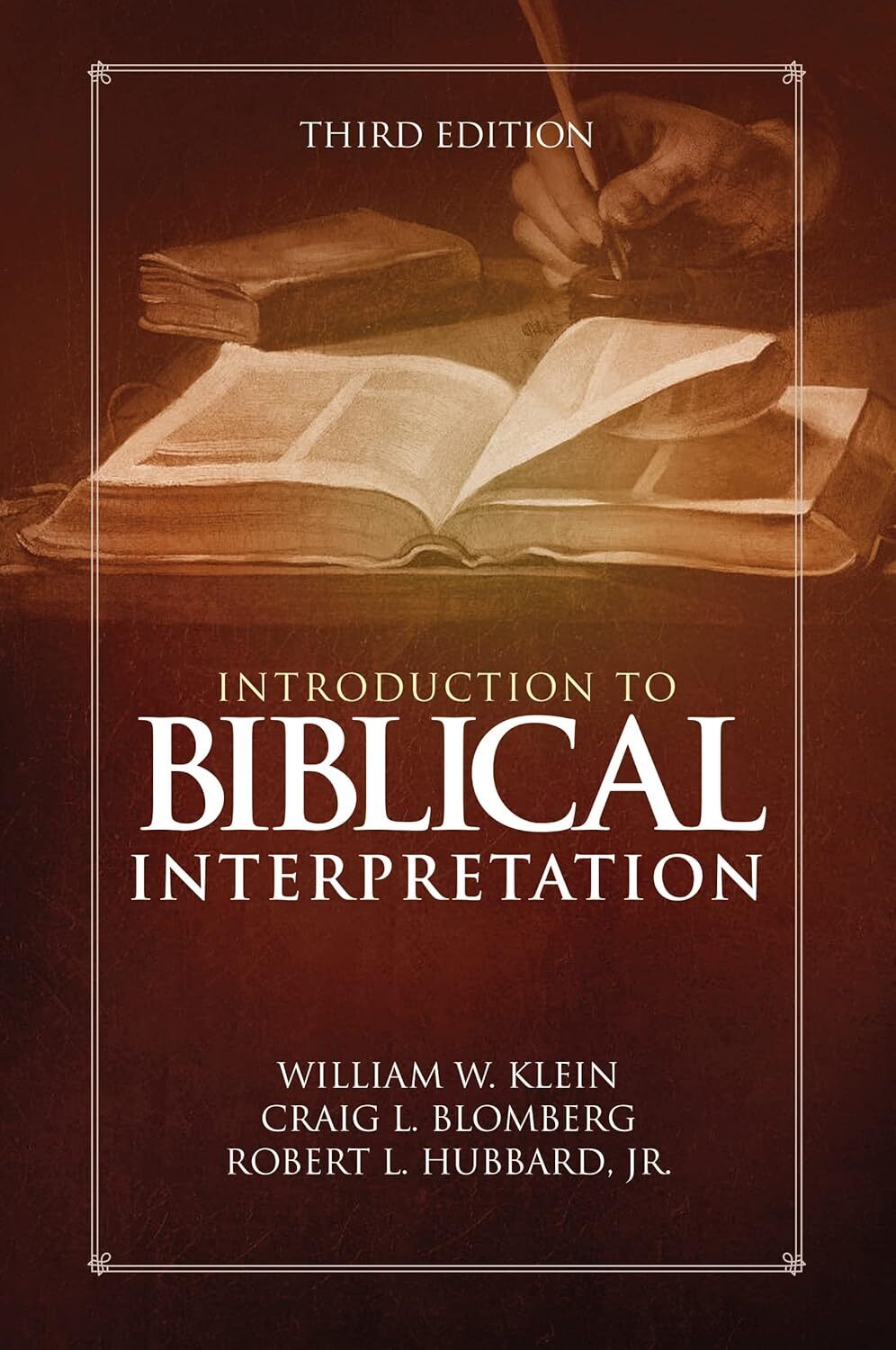 Introduction to Biblical Interpretation (3rd Edition)