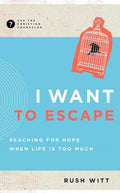 I Want to Escape (Ask a Christian Counsellor)