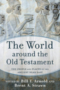 The World Around the Old Testament