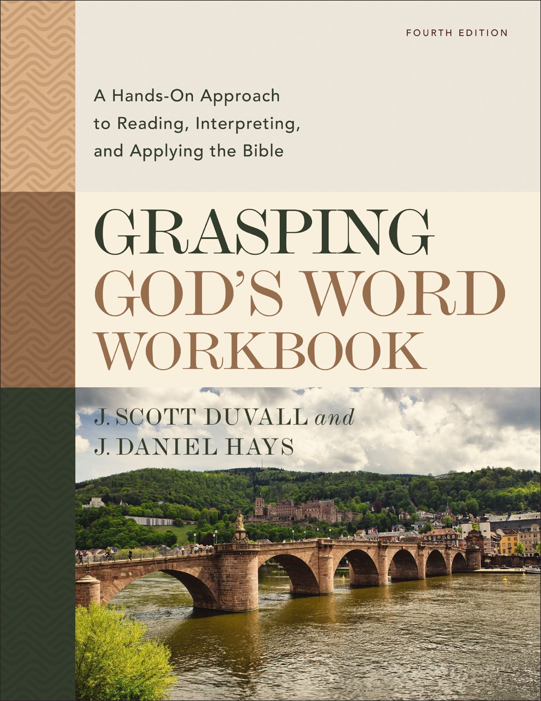 Grasping God's Word Workbook (4th Edition)