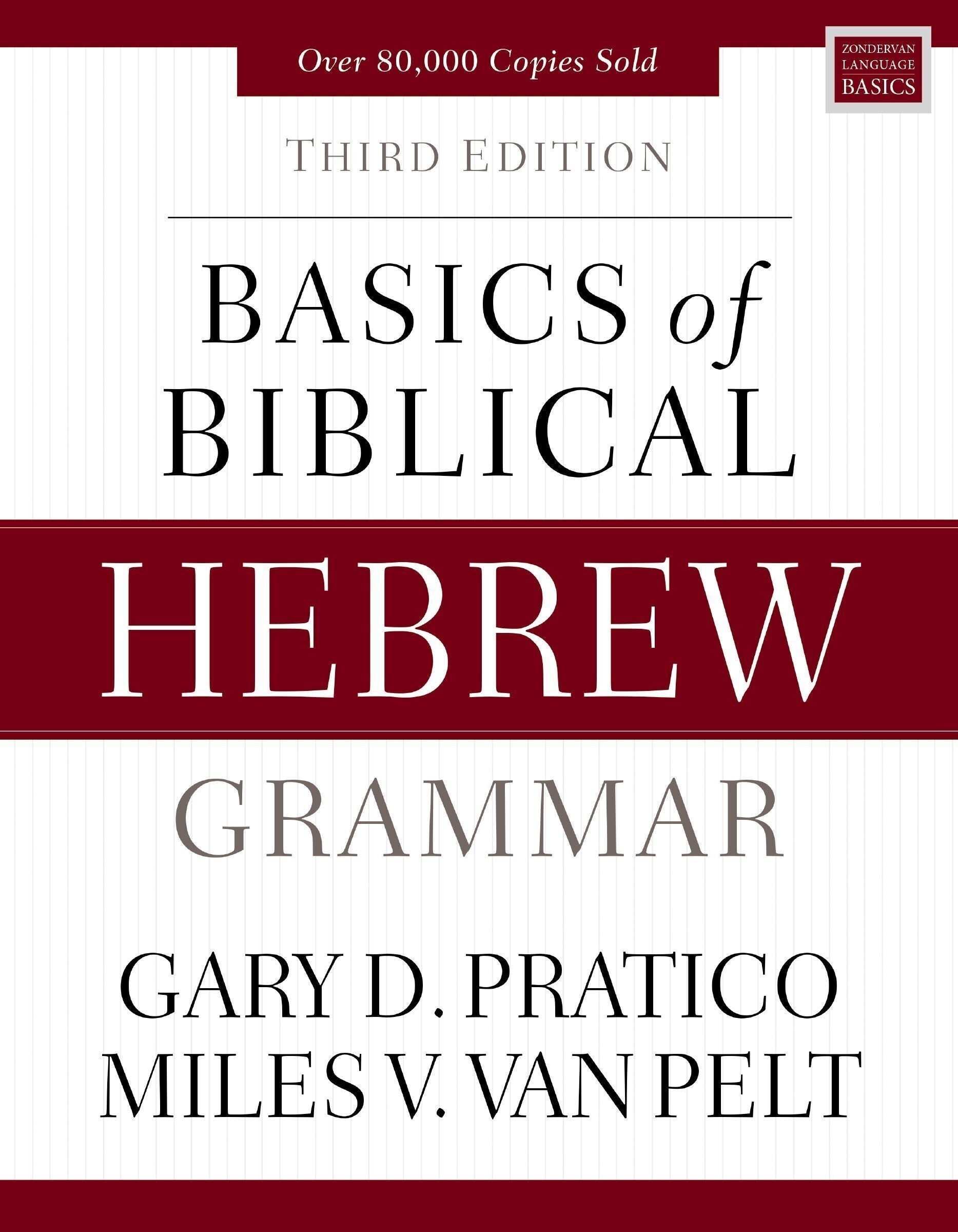 Basics of Biblical Hebrew Grammar (3rd Edition)