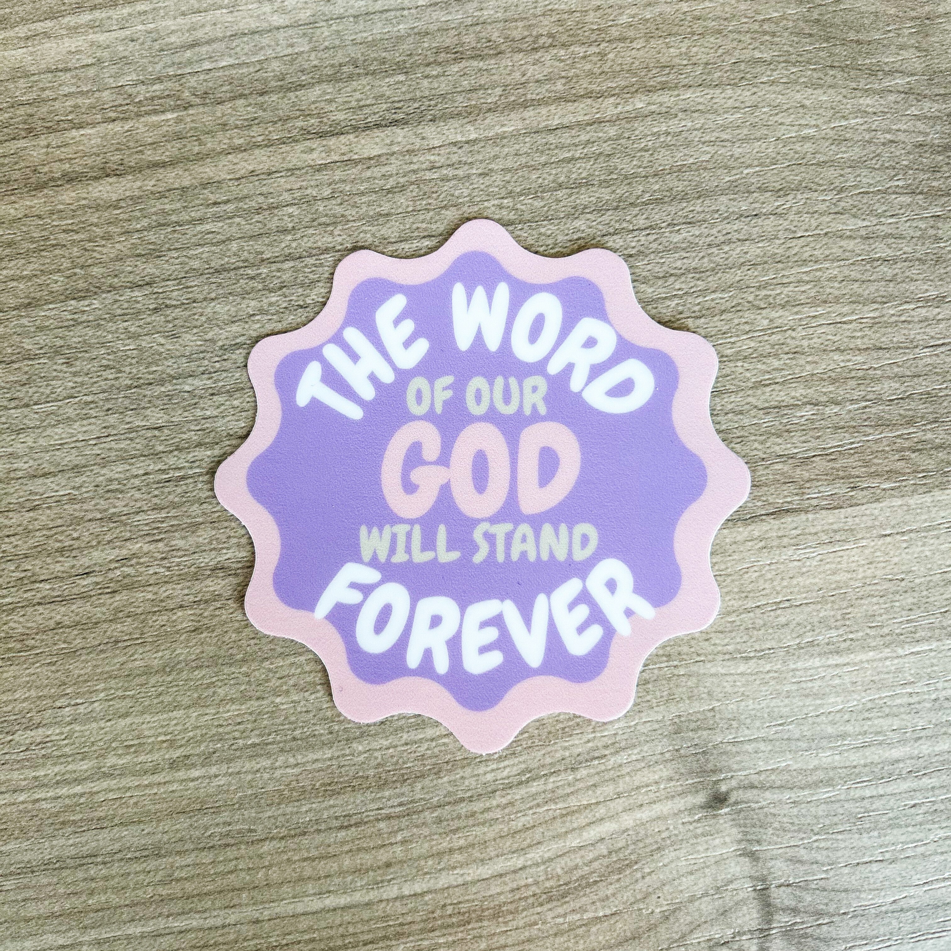 The Word Stands Forever Sticker (Pink)