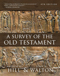 Survey of the Old Testament (4th Edition)