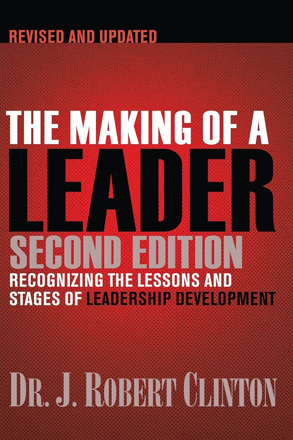 The Making of a Leader