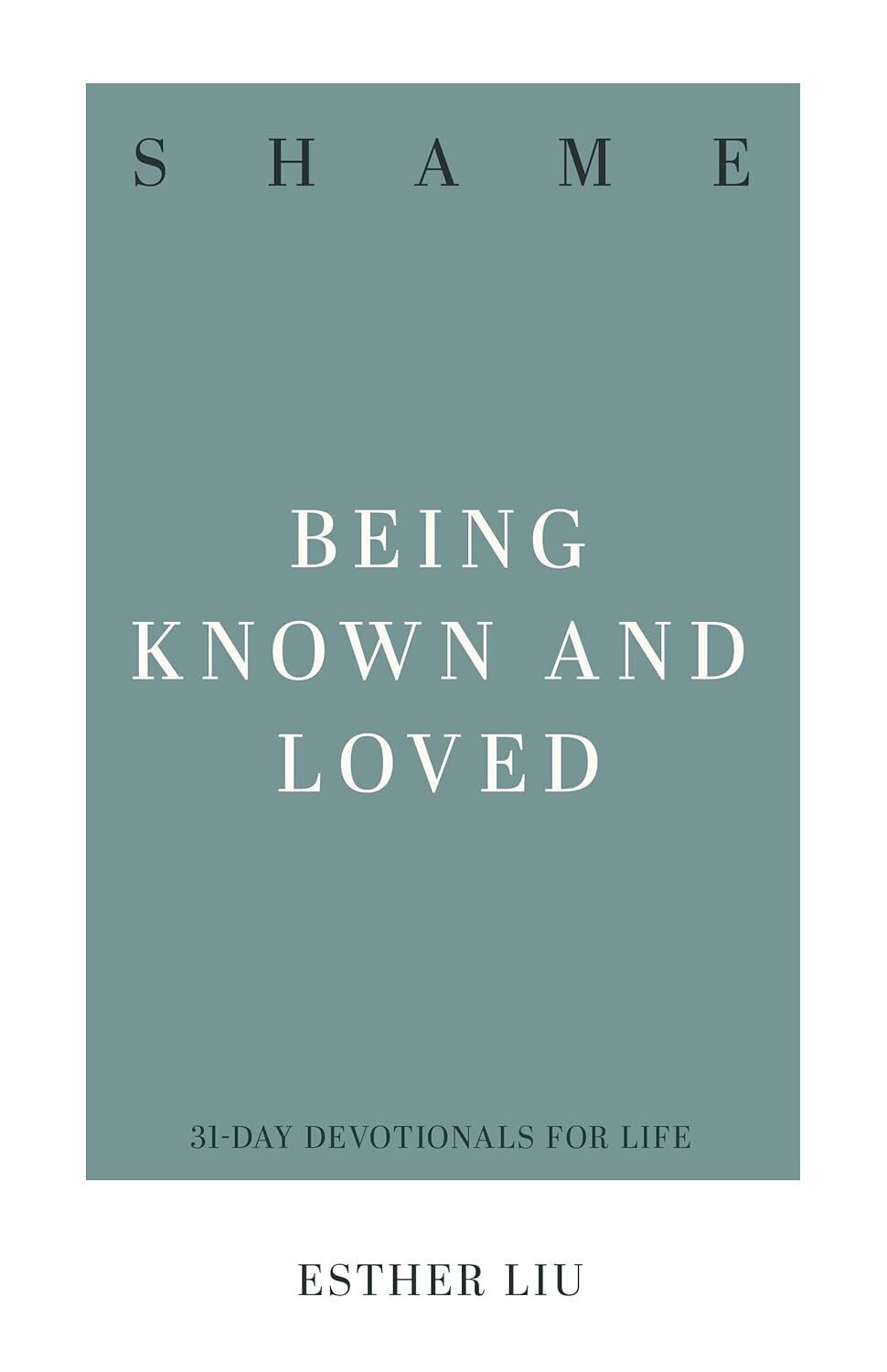 Shame (31-Day Devotionals For Life)
