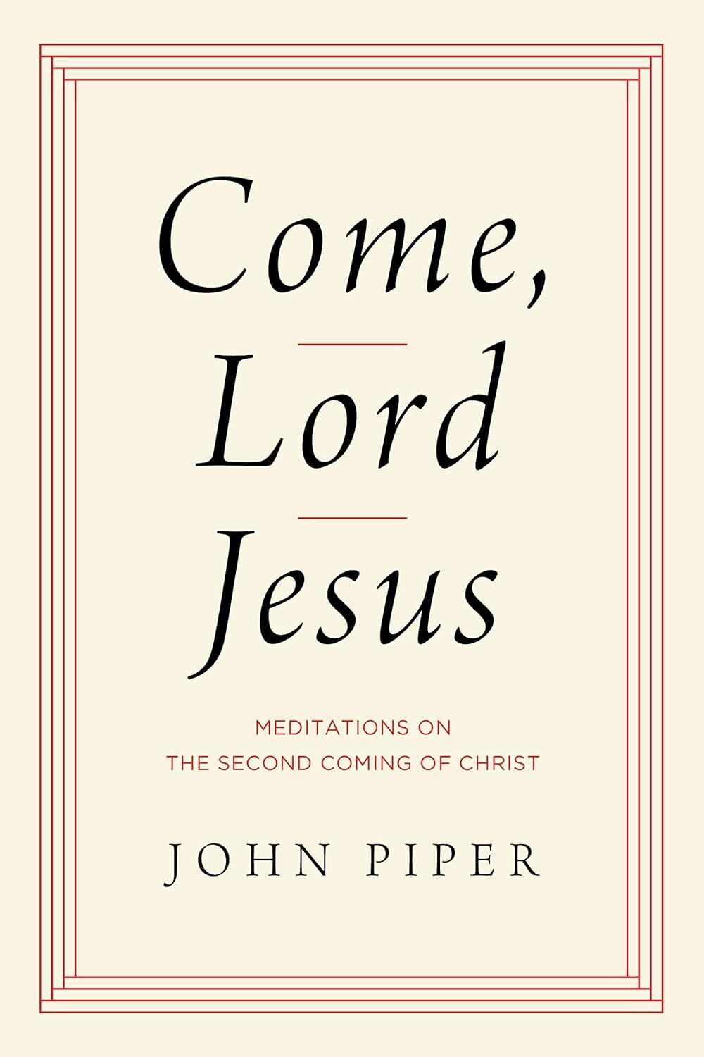 Come, Lord Jesus